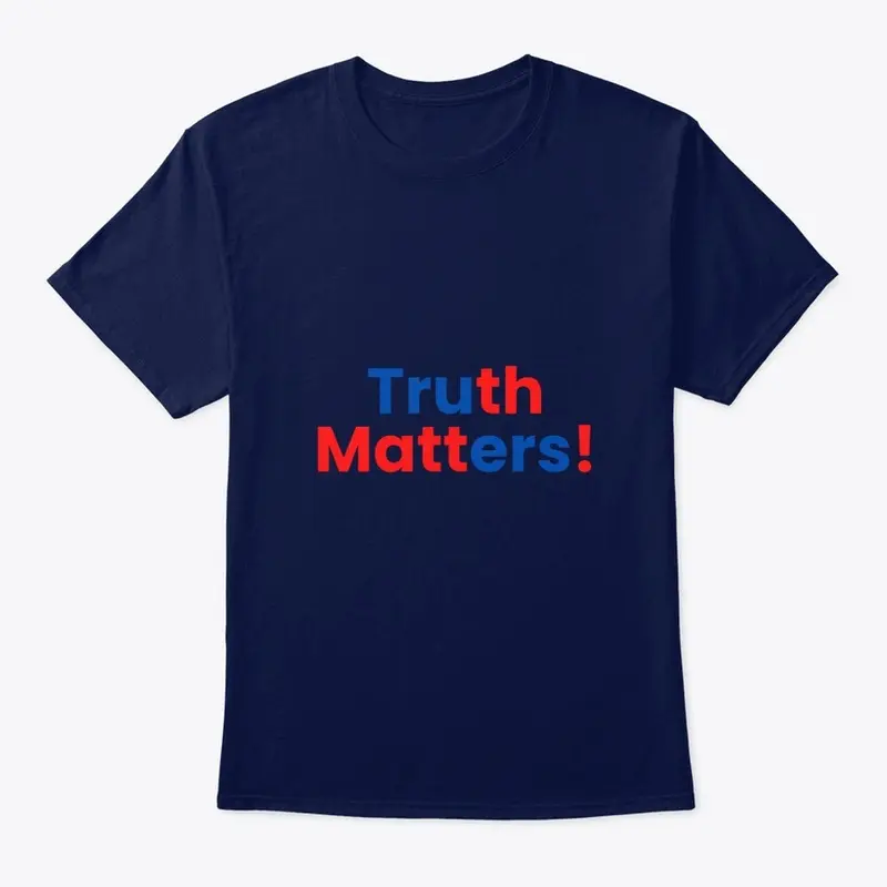 Truth MattersKamala Harris Statement Tee